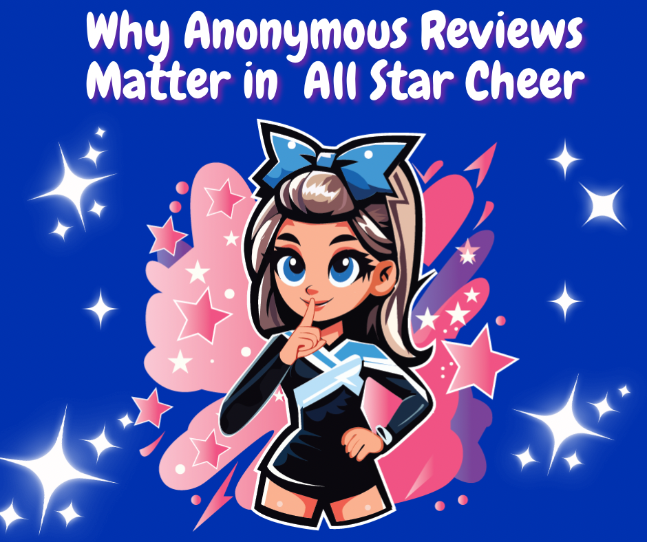 Why Anonymous Reviews Matter in Cheer